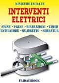 img Interventi Elettrici: Spine - Prese - Riparazioni - Allarme - Timer - Ventilatore - Quadretto -