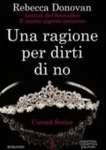 Rebecca Donovan - Una ragione per dirti di no (2018)