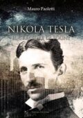 Mauro Paoletti  - Nikola Tesla: Il creatore di Sogni (2018)