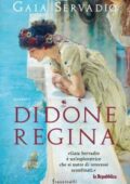 Gaia Servadio - Didone regina (2017)