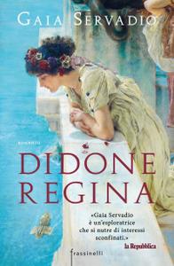 Gaia Servadio – Didone regina (2017)