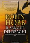 img Robin Hobb - Cronache delle giungle della pioggia Vol. 4. Il sangue dei draghi (2018)