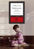 Philippe Forest - Sarinagara (2010)