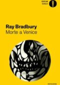 Ray Bradbury - Morte a Venice (2018)