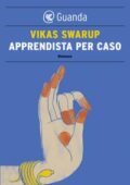 img Vikas Swarup - Apprendista per caso (2015)