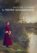 img Martha Conway - Il teatro galleggiante (2018)