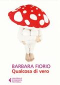 img Barbara Fiorio - Qualcosa di vero (2015)