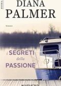 Diana Palmer - I segreti della passione (2018)
