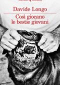 img Davide Longo - Così giocano le bes...