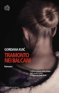 Gordana Kuić – Tramonto nei Balcani (2018)