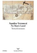 Sandro Veronesi - No man's land. Terra di nessuno (2016)