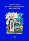 Cynthia Ozick - Le carte della signorina Puttermesser (2017)