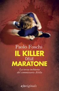 Paolo Foschi – Il killer delle maratone (2013)