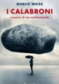 img Marco Weiss - I calabroni. Romanzo di una multinazionale (2017)