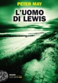 Peter May - L'uomo di Lewis (2013)