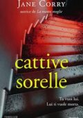 Jane Corry - Cattive sorelle (2018)