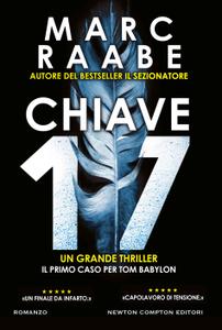 Marc Raabe – Chiave 17 (2018)