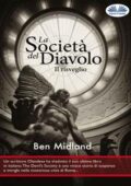 Ben Midland - La Società del Diavolo. Il risveglio (2018)