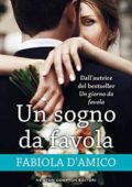 Fabiola D'Amico - Un sogno da favola (2018)