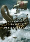 Emma Pomilio - Il sangue dei fratelli (2011)
