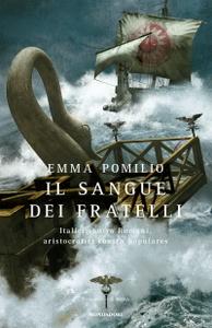Emma Pomilio – Il sangue dei fratelli (2011)