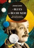 img Janna Levin - Il blues dei buchi ne...