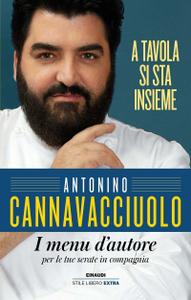 Antonino Cannavacciuolo – A tavola si sta insieme (2018)