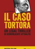 Luca Steffenoni - Il caso Tortora (2018)