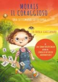 img Carl-Johan Forssén Ehrlin - Morris il coraggioso. Una settimana sottosopra (2018)
