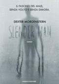 img Dexter Morgenstern - Slender man (2018)
