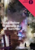 Saul Bellow - Il Pianeta Di Mr. Sammler (2018)