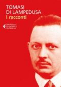 img Giuseppe Tomasi di Lampedusa - I racconti. Nuova edizione rivista e accresciuta (2017)