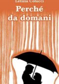 img Letizia Colucci  - Perché da domani (2018)