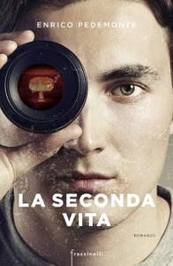 Enrico Pedemonte – La seconda vita (2018)