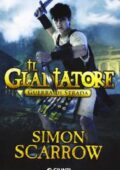 img Simon Scarrow - Il gladiatore. Guerra di strada (2015)