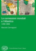 img Marcello Carmagnani - Le connessioni mondiali e l