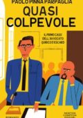 Paolo Pinna Parpaglia - Quasi colpevole (2018)