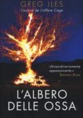 Greg Iles - L'albero delle ossa (2016)