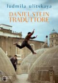 Ludmilla Ulitskaya - Daniel Stein traduttore (2010)