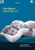Gaia Rayneri - Pulce non c'è (2018)