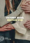 img Victoria Redel - Restare vive (2018)