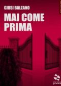 img Giusi Balzano - Mai come prima (2018)