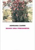 img Adriana Zarri - Quasi una preghiera (2013)