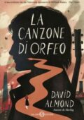 img David Almond - La canzone di Orfeo (2018)