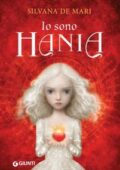 Silvana De Mari - Hania. Io sono Hania (2018)