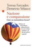 Teresa Forcades, Demetrio Velasco - Nazione e compassione (2018)