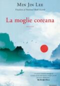 Min Jin Lee - La moglie coreana (2018)