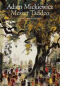 Adam Mickiewicz - Messer Taddeo (2018)