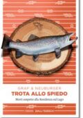img Lisa Graf, Ottmar Neuburger - Trota allo spiedo (2018)