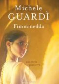 Michele Guardì - Fimminedda (2017)